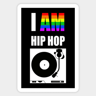 I AM HIP HOP - TURNTABLE (RAINBOW LETTER) Magnet